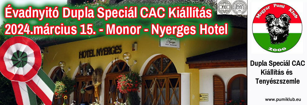 Évadnyitó dupla Speciál CAC és Tenyészszemle, Monor, Nyerges Hotel